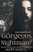 Gorgeous Nightmare