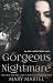 Gorgeous Nightmare (Ariel K...