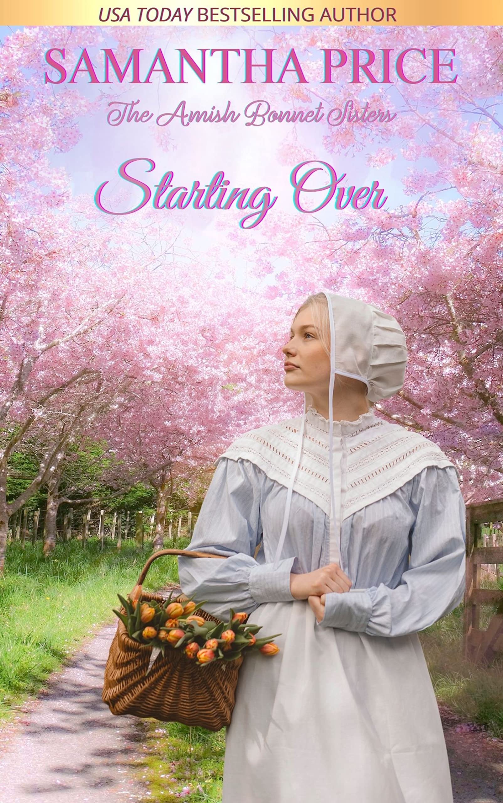 Starting Over: Amish Romance (The Amish Bonnet Sisters, #31)