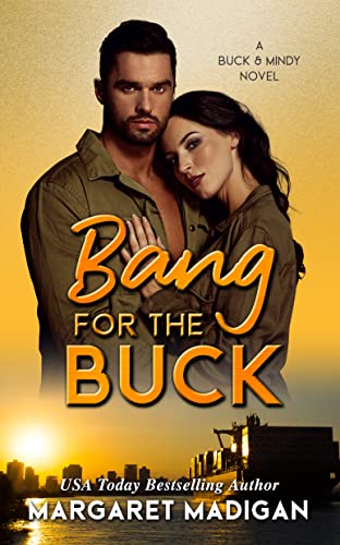 Bang for the Buck (The Adventures of Buck and Mindy #1)