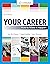 Your Career: How to Make it...