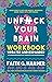 Unfuck Your Brain Workbook: Using Science to Get over Anxiety, Depression, Anger, Freak-Outs, and Triggers (5 Minute Therapy)