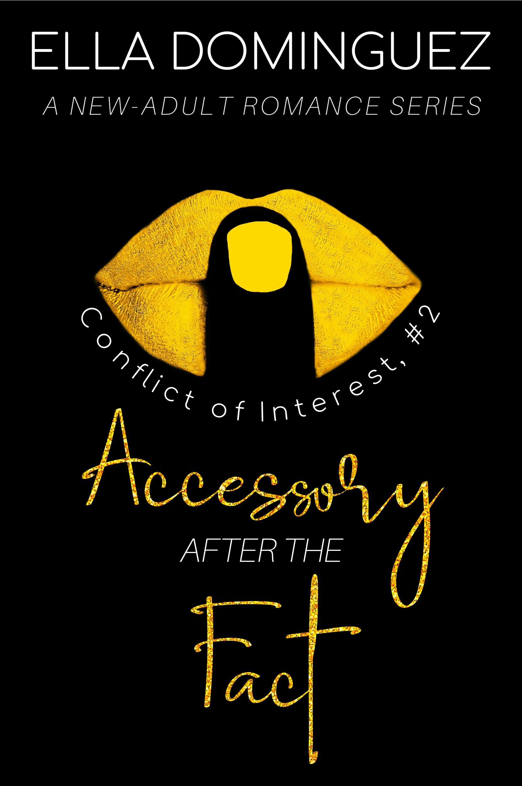 Accessory After the Fact (Conflict of Interest, #2)
