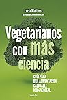Vegetarianos con ...