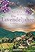 Die Lavendeljahre