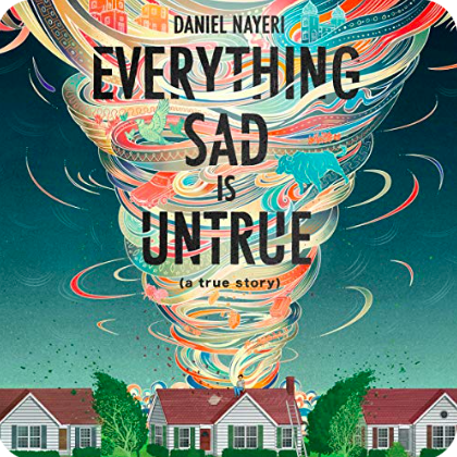Everything Sad Is Untrue
