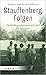 Stauffenberg. Folgen: Zwölf Begegnungen mit der Geschichte