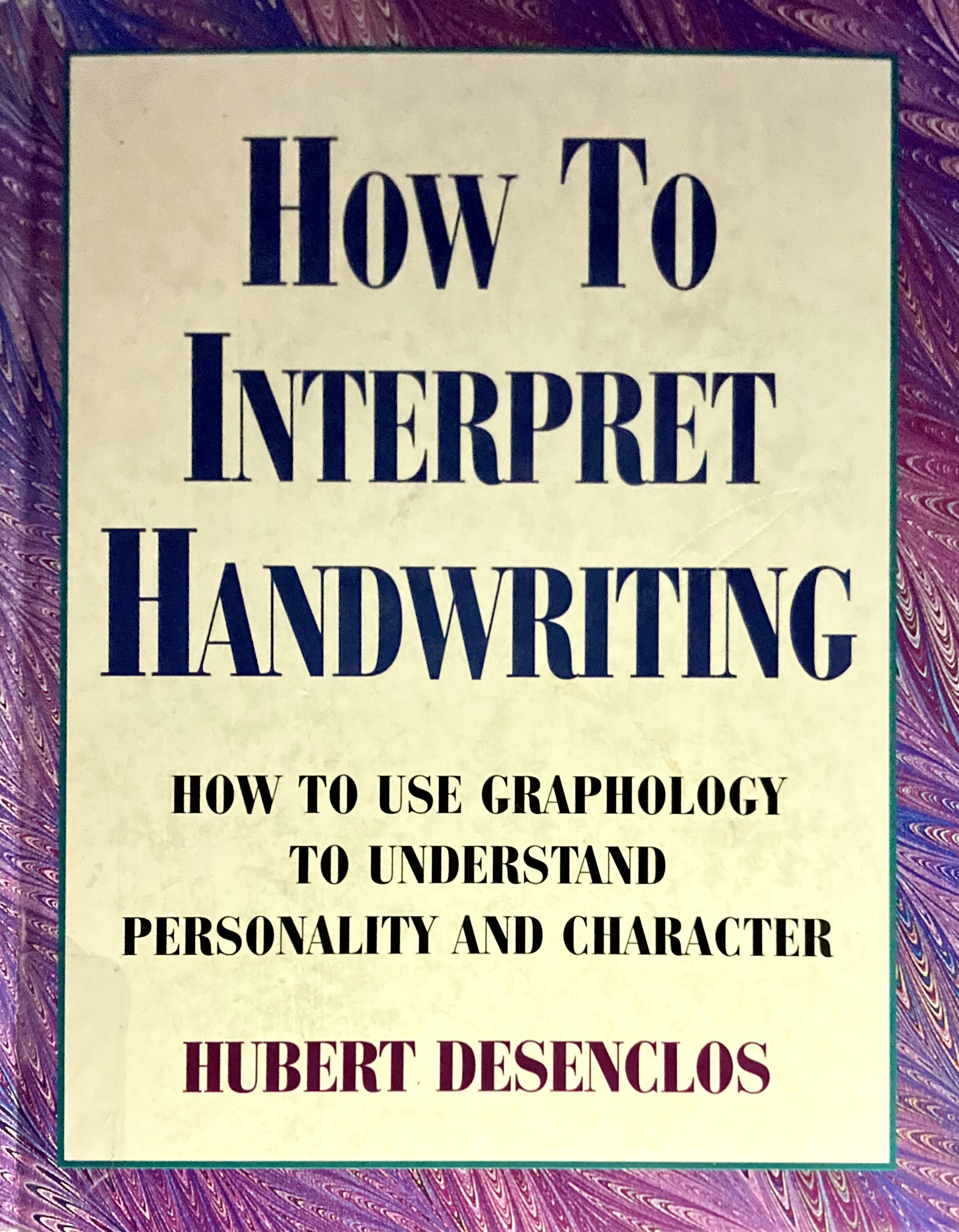 How to Interpret Handwriting