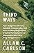 Third Ways by Allan C. Carlson