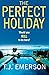 The Perfect Holiday