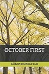 OCTOBER FIRST
