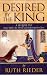 Desired by the King - A seq...