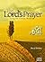 The Lord's Prayer: Living t...