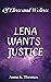 Lena wants Justice: Of Elve...
