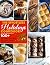 The Effortless Holidays Cookbook by Jessie Roberts