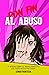 Pon Fin al Abuso: La verdad...