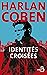 Identités croisées (Wilde, #2)