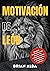 MOTIVACIÓN DE LEÓN by Brian Alba