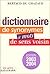 Dictionnaire de synonymes et Mots de sens voisins by Henri Bertaud du Chazaud