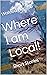 Where I am Local! (Short St...
