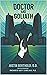 DOCTOR AND GOLIATH by Justin Berthold DO
