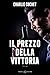 Il prezzo della vittoria