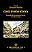 Come d'Arco scocca: Il castello di Arco attraverso i secoli in tredici racconti