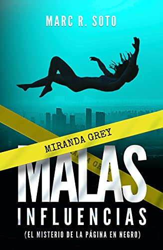 Malas influencias (Kindle Edition)