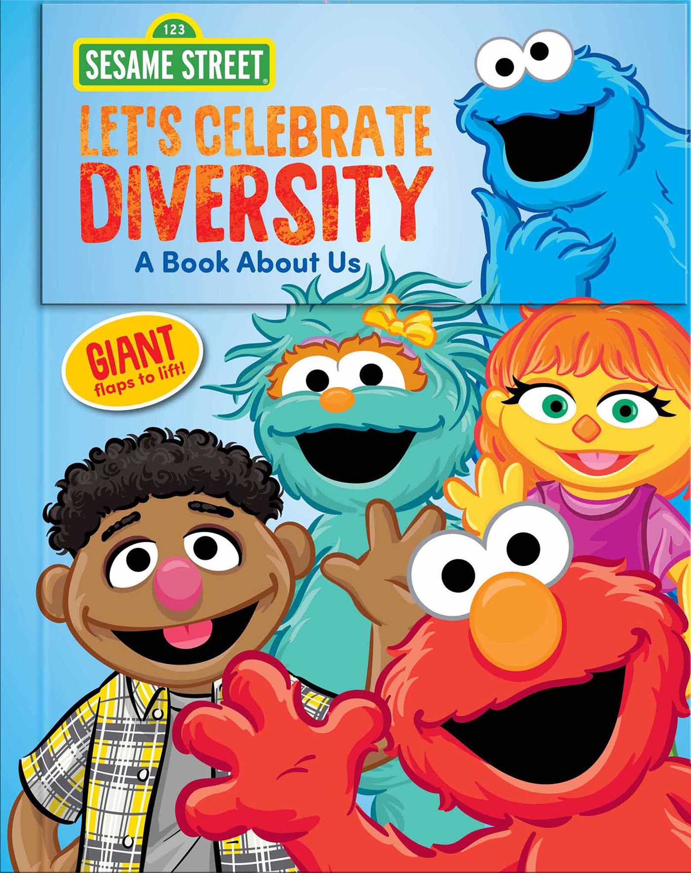 Sesame Street: Let's Celebrate Diversity!: A Book About Us (Board Book)