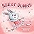 Ballet Bunny