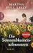 Die Sonnenblumenschwestern by Martha Hall Kelly
