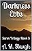 Darkness Ebbs by A. M. Slaugh