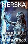 NERSKA: La leyenda de los Yungarigh II (Spanish Edition)