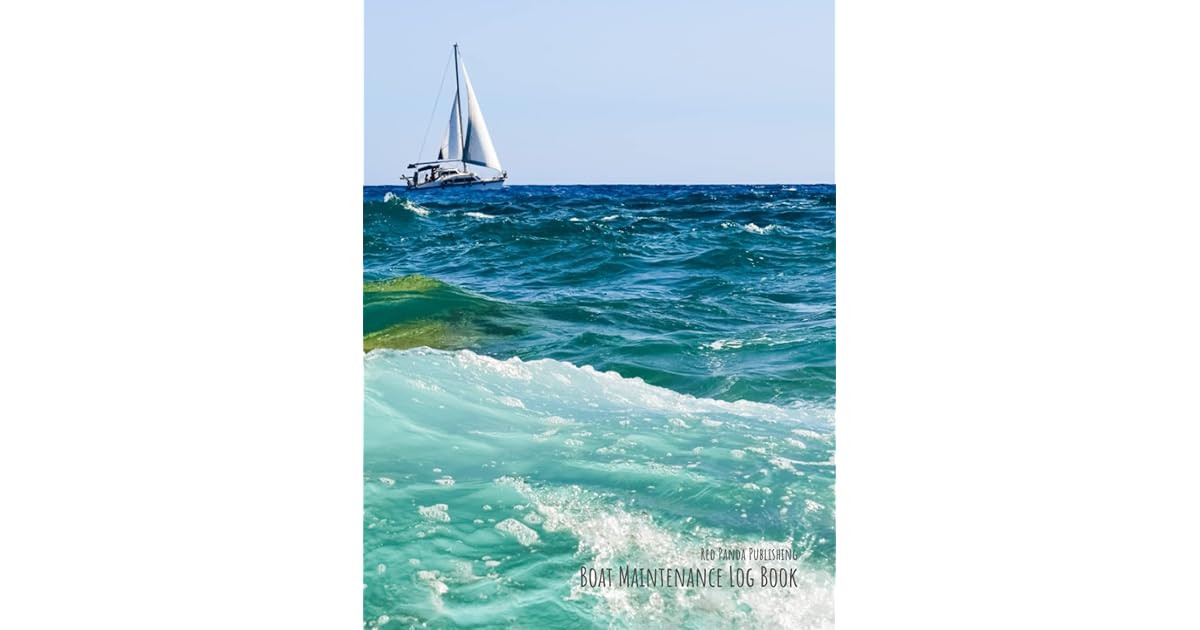 Boat Maintenance Log Book Sailing Yacht & Waves Yacht Repair Journal
