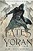 The Fates of Yoran (The Chain Breaker #3)