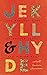 Jekyll & Hyde: The Strange Case of Doctor Jekyll and Mister Hyde