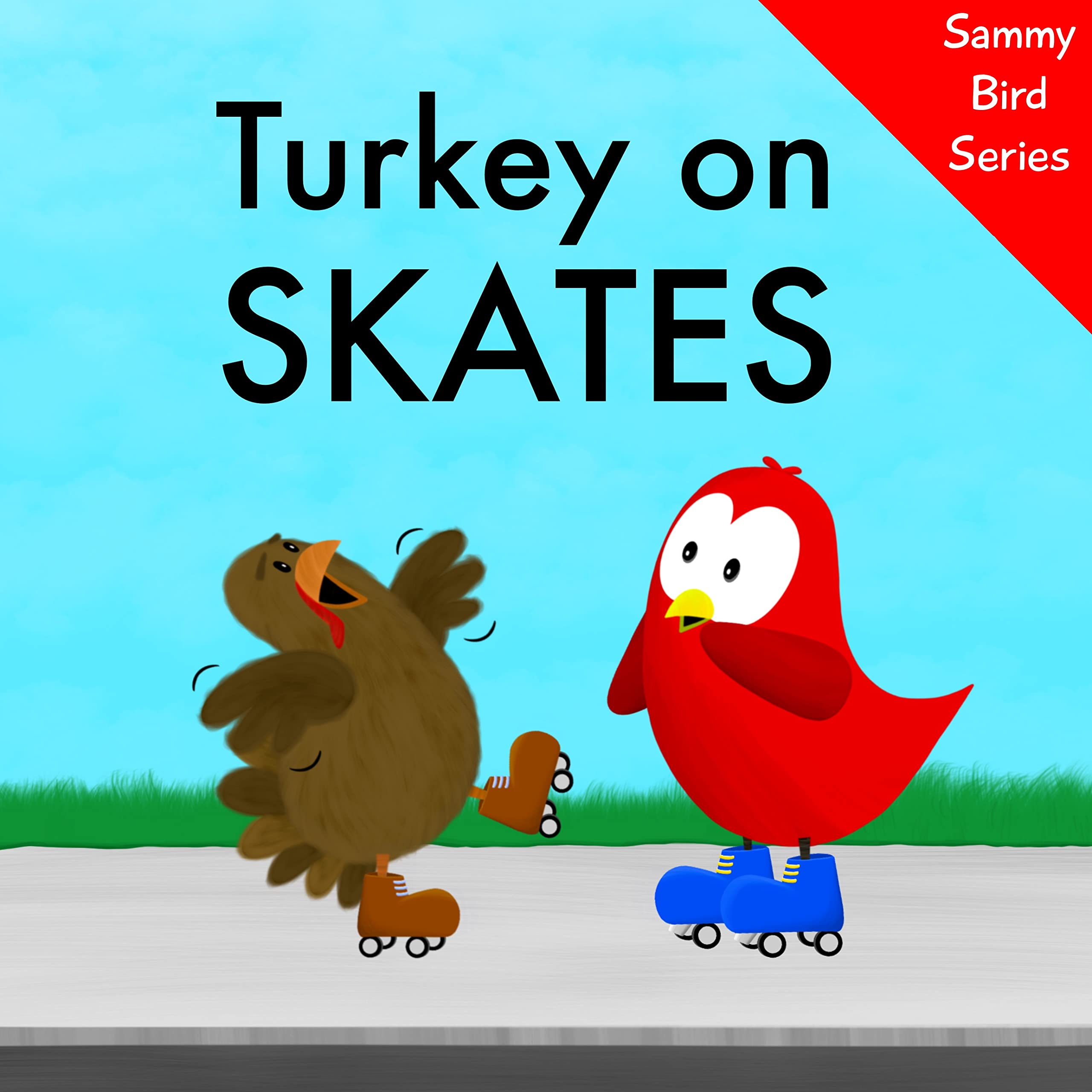 Turkey on Skates (Sammy Bird)