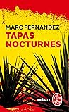 Tapas nocturnes (Policiers & Thrillers) by Marc Fernandez