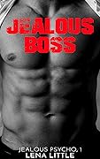 Jealous Boss