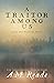A Traitor Among Us: A Cape May Historical Mystery (Cape May Historical Mystery Collection)