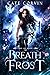Breath of Frost (Dark and Wicked Fae)