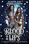 Blood on His Lips (The Fae Prince of Everenne #2)