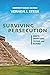 Surviving Persecution: How to Understand, Prepare, and Respond