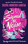 Signal to Noise Book cover for Signal to Noise