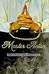 Master Anton: An Eight Thrones Novel (The Eight Thrones Cycle Book 3)