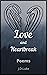 Love and Heartbreak (Poems ...
