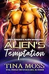 Alien's Temptation (Earth Brides & Alien Warriors, #3)