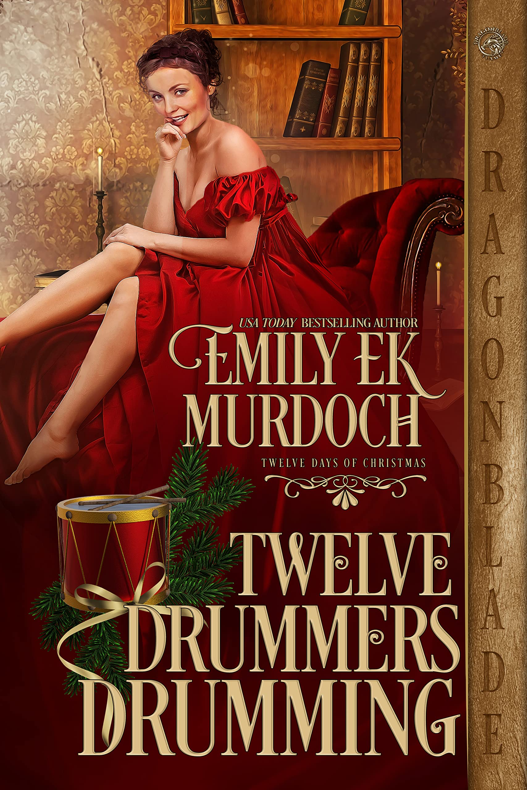 Twelve Drummers Drumming (The Twelve Days of Christmas, #1)