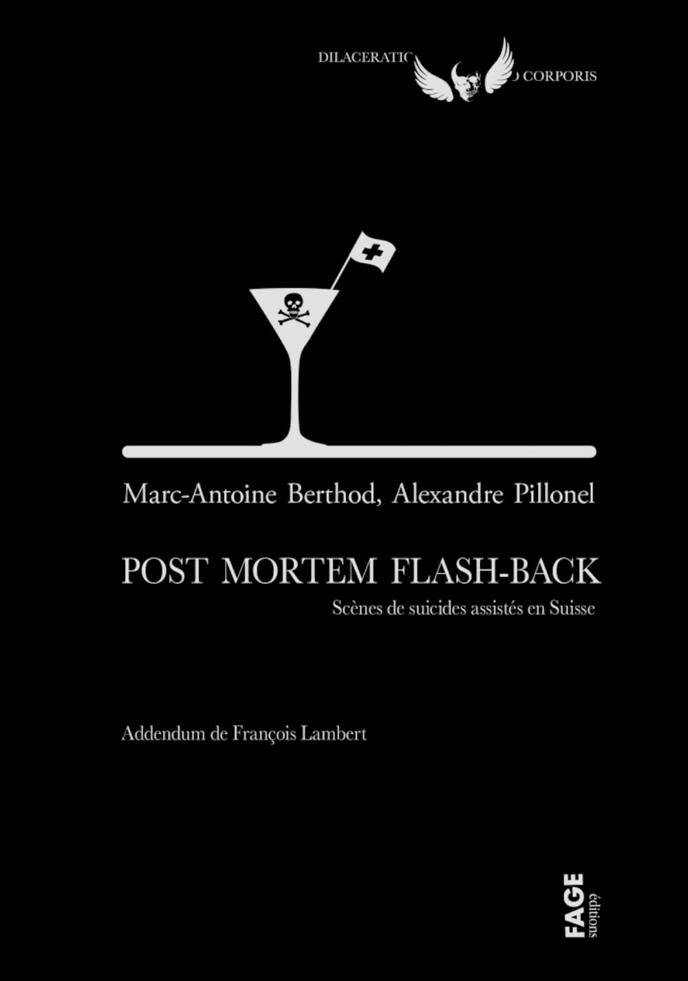 Post Mortem Flash-Back - Scènes de suicides assistés en Suisse (Paperback)