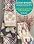 Scrap-Basket Knockouts 12 Imaginative Quilts from Strips and Squares by Kim Brackett
